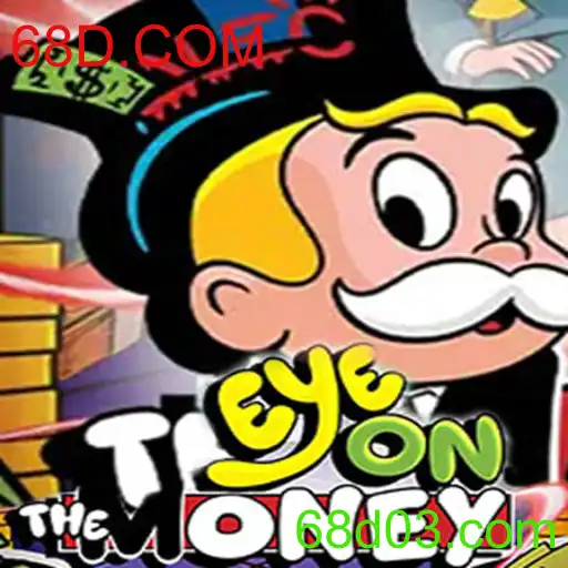 Descubra EyeOnTheMoney: O Novo Fascínio dos Jogos Online de 68D.COM