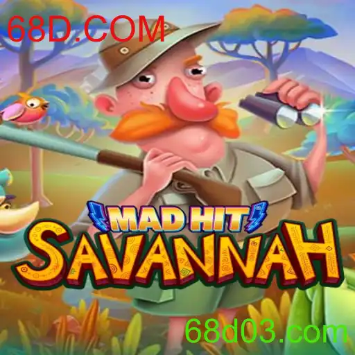 Explorando o Jogo MadHitSavannah e Sua Relação com 68D.COM